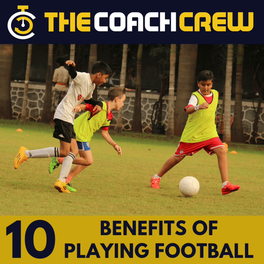 10 Benefits Of Playing Football